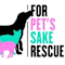 For Pet's Sake Rescue