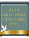 Taft Memorial Cemetery Inc.