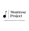 Montrose Project Music Organization