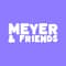 Meyer and Friends