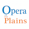Opera of the Plains