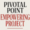 Pivotal Point Empowering Project