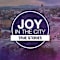Joy In The City