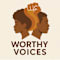 Worthy Voices