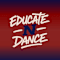 Educate N Dance
