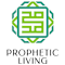 Prophetic Living