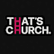 That's Church
