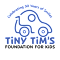 Tiny Tim's Foundation for Kids