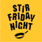Stir Friday Night