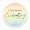 A Life Worth Celebrating, Inc.