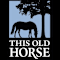 This Old Horse, Inc.