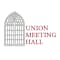 Friends Of The Union Meeting Hall Inc