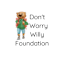 Don't Worry Willy Foundation