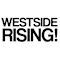 WESTSIDE RISING