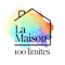 La Maison 100 Limites