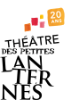 Théâtre des Petites Lanternes