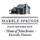 Marble Springs State Historic Site