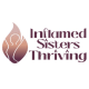 Inflamed Sisters Thriving Inc