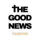 The Good News Foundation