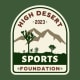 HIGH DESERT SPORTS FOUNDATION