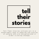 Tell Their Stories
