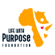 Life with Purpose Foundation