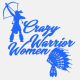 Crazy Warrior Woman