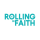 Rolling In Faith