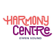 HARMONY CENTRE OWEN SOUND