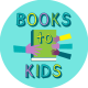 Books To Kids Inc