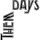 THEM DAYS INCORPORATED