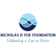 The Nicholas R Fox Foundation