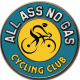 All Ass No Gas Cycling Club