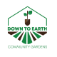 Down to Earth Community Gardens