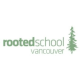 Rooted School Vancouver