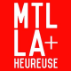 MTL la + heureuse