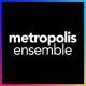 Metropolis Ensemble