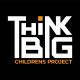 Think Big Childrens Project