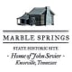 Marble Springs State Historic Site