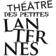 Théâtre des Petites Lanternes