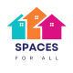 Spaces for All