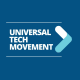 Universal Tech Movement