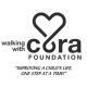 Walking with Cora Foundation