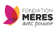 Fondation Meres Avec Pouvoir 