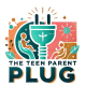 The Teen Parent Plug
