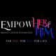 Empowher And Him Breast Cancer Foundation Inc