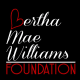 Bertha Mae Williams Foundation