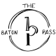 The Baton Pass