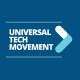 Universal Tech Movement