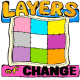 Layers of Change